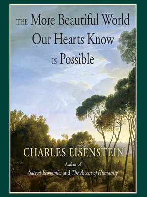 cover image of The More Beautiful World Our Hearts Know Is Possible